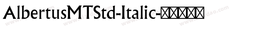 AlbertusMTStd-Italic字体转换