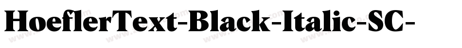 HoeflerText-Black-Italic-SC字体转换