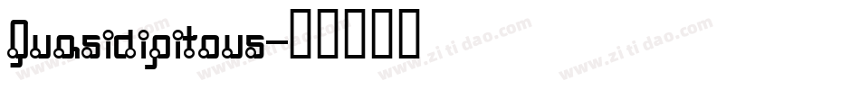 Quasidipitous字体转换