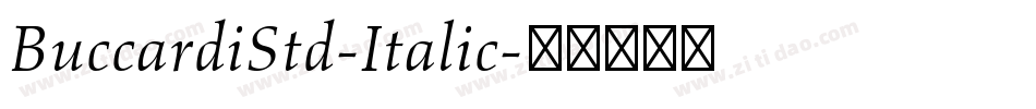 BuccardiStd-Italic字体转换