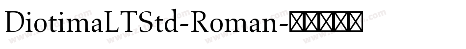 DiotimaLTStd-Roman字体转换