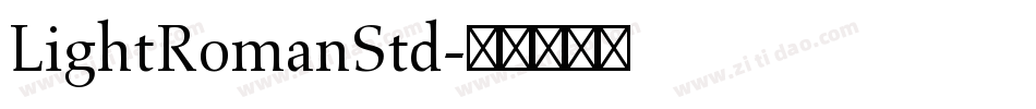 LightRomanStd字体转换
