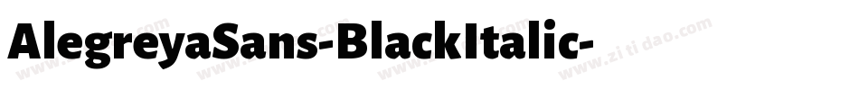 AlegreyaSans-BlackItalic字体转换