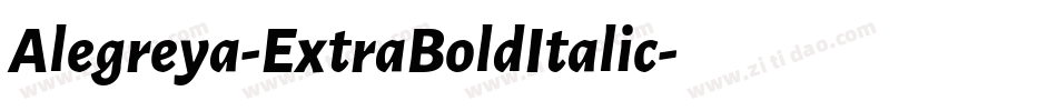 Alegreya-ExtraBoldItalic字体转换