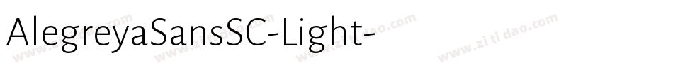 AlegreyaSansSC-Light字体转换