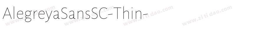 AlegreyaSansSC-Thin字体转换