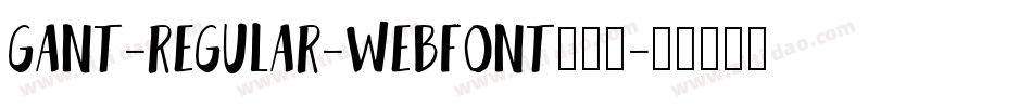 gant-regular-webfont手机版字体转换
