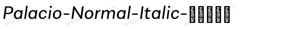 Palacio-Normal-Italic字体转换