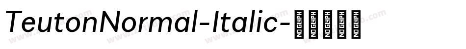 TeutonNormal-Italic字体转换