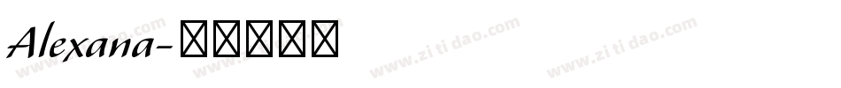 Alexana字体转换