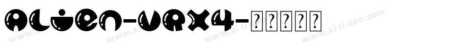 Alien-vRx4字体转换
