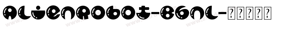 AlienRobot-B6nl字体转换