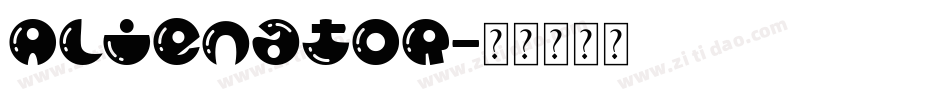 Alienator字体转换