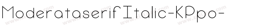 ModerataserifItalic-KPpo字体转换