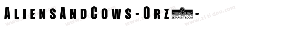 AliensAndCows-Orz6字体转换