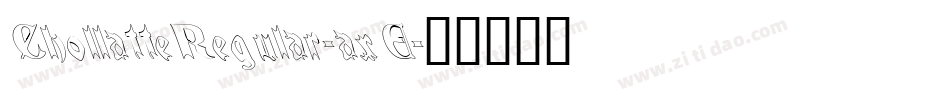 ChollatteRegular-axE字体转换