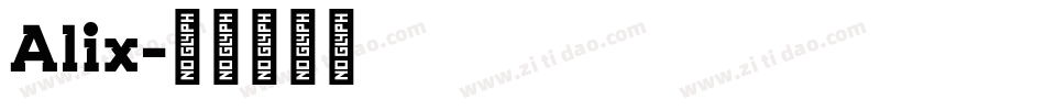 Alix字体转换