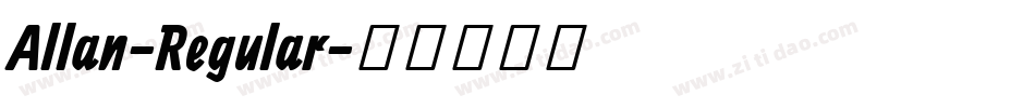 Allan-Regular字体转换
