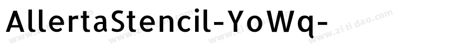 AllertaStencil-YoWq字体转换