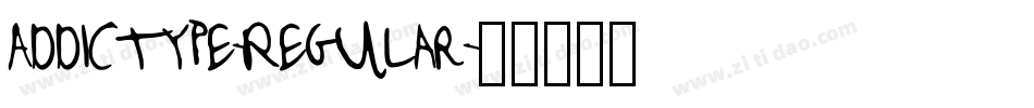Addictype-Regular字体转换