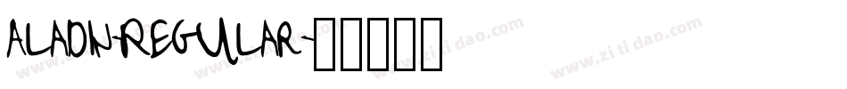Aladin-Regular字体转换