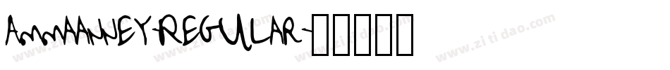 Ammaanney-Regular字体转换
