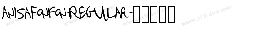 AnisaFonfon-Regular字体转换