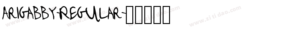 Arigabby-Regular字体转换