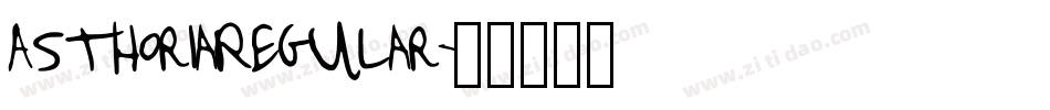 AsthoriaRegular字体转换