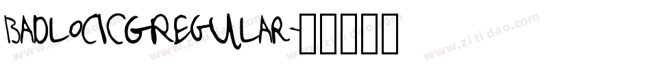 BadlocICGRegular字体转换
