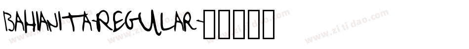 Bahianita-Regular字体转换