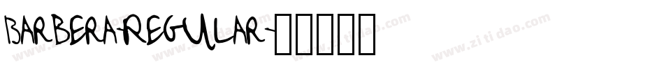 Barbera-Regular字体转换