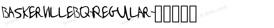 BaskervilleBQ-Regular字体转换