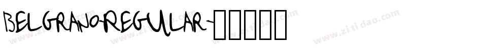 Belgrano-Regular字体转换