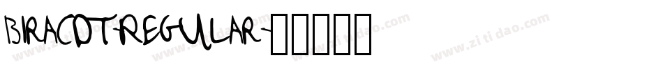 BiracDT-Regular字体转换