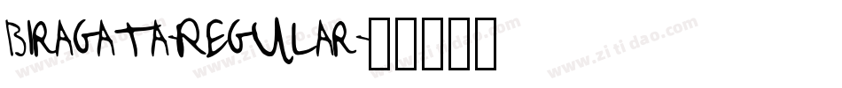 Biragata-Regular字体转换 Biragata-Regular字体转换