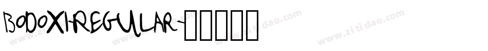 Bodoxi-Regular字体转换