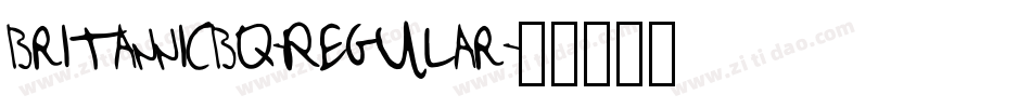 BritannicBQ-Regular字体转换 BritannicBQ-Regular字体转换