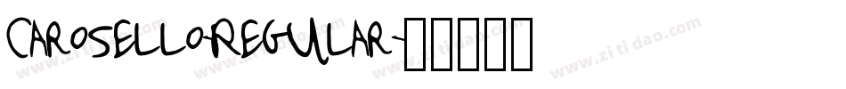 Carosello-Regular字体转换
