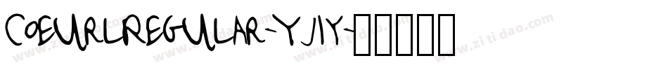 CoeurlRegular-Yj1y字体转换