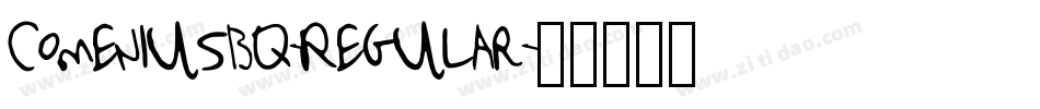 ComeniusBQ-Regular字体转换