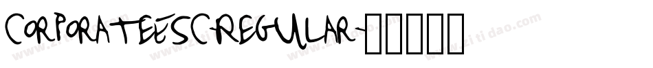 CorporateESC-Regular字体转换