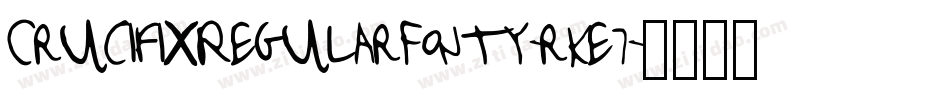 CrucifixRegularFonty-rKe7字体转换