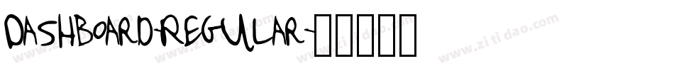 Dashboard-Regular字体转换 Dashboard-Regular字体转换