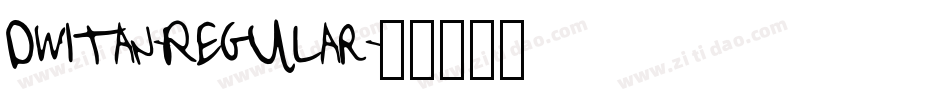Dwitan-Regular字体转换