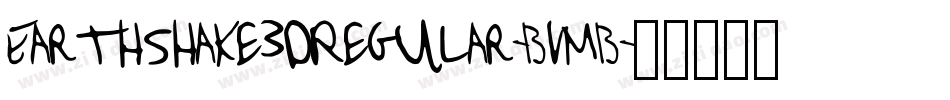 Earthshake3DRegular-BvMB字体转换