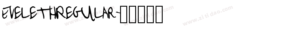 EvelethRegular字体转换