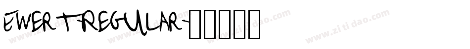 Ewert-Regular字体转换