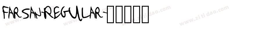 Farsan-Regular字体转换