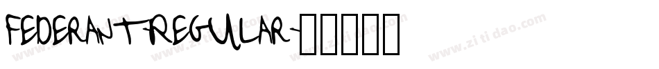 Federant-Regular字体转换